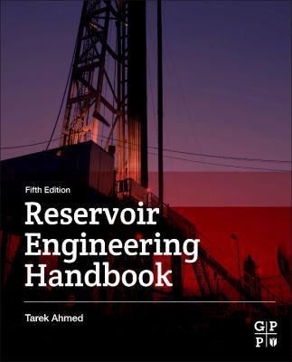 Reservoir Engineering Handbook 0128136499 Book Cover