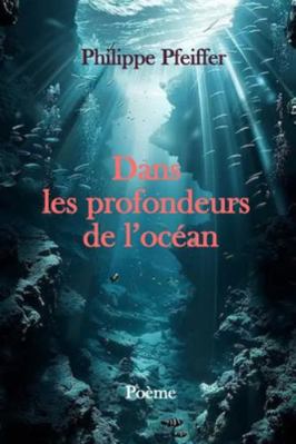 Dans les profondeurs de l'océan: Poème [French] B0G3QFNVGT Book Cover