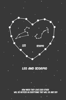 2020 The Astrology of Love between Leo and Scorpio: horoscope,love, relationship and compatibility: Lined Notebook / journal gift, 110 pages, 6x9 inches, matte finish cover