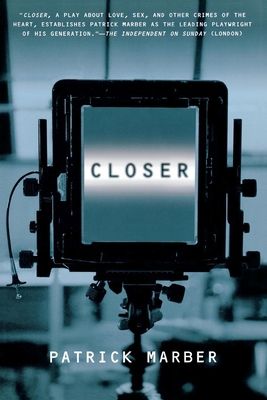 Closer: A Play 0802136451 Book Cover
