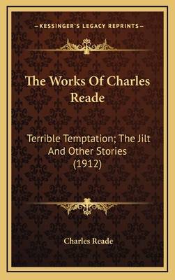 The Works Of Charles Reade: Terrible Temptation... 1164468812 Book Cover
