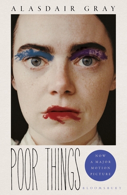 Poor Things: Now an Award-Winning Major Film 1526657880 Book Cover