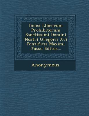 Index Librorum Prohibitorum Sanctissimi Domini ... [Latin] 1249956706 Book Cover