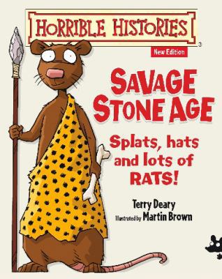 Savage Stone Age (Horrible Histories 25th Anniv... 1407139223 Book Cover