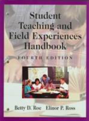 Student Teaching and Field Experiences Handbook 0134907809 Book Cover