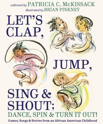 Let's Clap, Jump, Sing & Shout; Dance, Spin & T... 0375970886 Book Cover