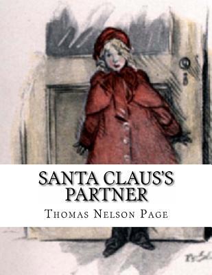 Santa Claus's Partner 1519359721 Book Cover