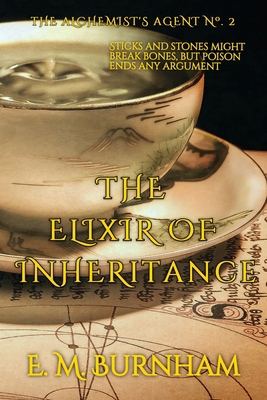 The Elixir of Inheritance B09YJH4MF2 Book Cover