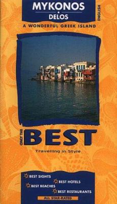 Mykonos: A Wonderful Greek Island (Only the Best) 9603770361 Book Cover