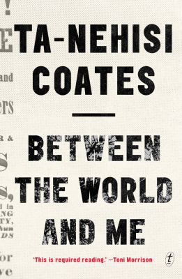 Between the World and Me 1922253383 Book Cover