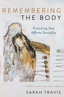 Remembering the Body 166677670X Book Cover