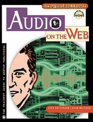 Audio on the Web: The Official IUMA Guide 0201696134 Book Cover