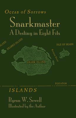Snarkmaster: A Destiny in Eight Fits. a Tale In... 1782010025 Book Cover