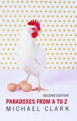 Paradoxes from A to Z 0415420830 Book Cover