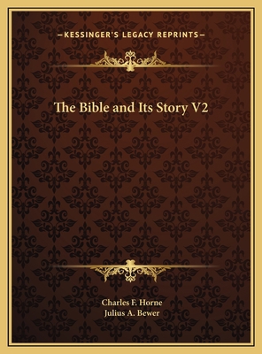 The Bible and Its Story V2 116977993X Book Cover