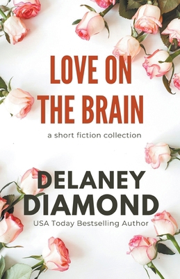Love on the Brain 1946302716 Book Cover