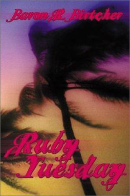 Ruby Tuesday (Mike Travis Series, 2) 1930754116 Book Cover