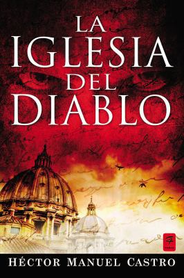 La Iglesia del Diablo [Spanish] 0147512026 Book Cover