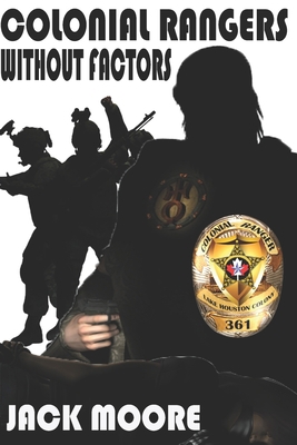 Colonial Rangers: Without Factors 173461899X Book Cover