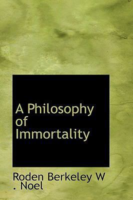 A Philosophy of Immortality 0554485494 Book Cover