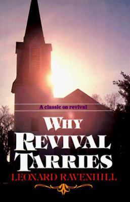 Why Revival Tarries: A Classic on Revival B004GB8TVG Book Cover