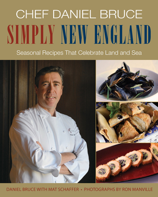 Simply New England: Seasonal Recipes That Celeb... 076278668X Book Cover