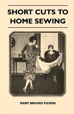 Short Cuts to Home Sewing 1446520021 Book Cover