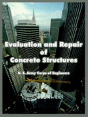 Evaluation and Repair of Concrete Structures 1410107434 Book Cover