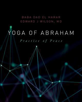 Yoga of Abraham: Practice of Peace 1463501668 Book Cover