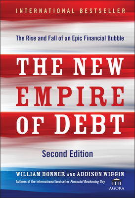 The New Empire of Debt 0470483261 Book Cover