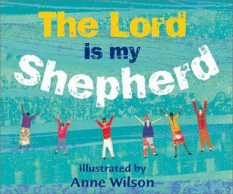 The Lord Is My Shepherd 0802852505 Book Cover