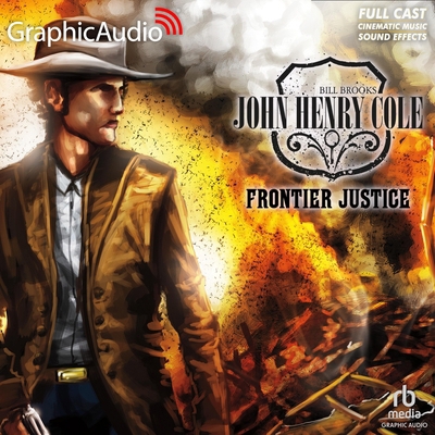 Frontier Justice [Dramatized Adaptation] B09BYDQ9XH Book Cover