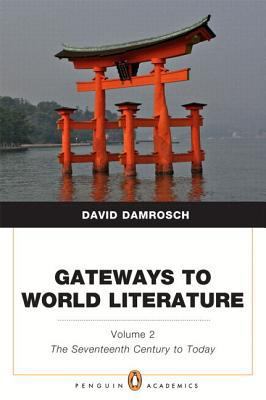 Gateways to World Literature, Volume 2: The Sev... 0134015347 Book Cover