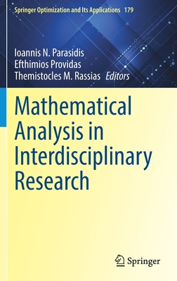 Mathematical Analysis in Interdisciplinary Rese... 3030847209 Book Cover
