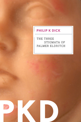 The Three Stigmata of Palmer Eldritch 0547572557 Book Cover