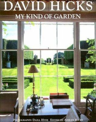 David Hicks--My Kind of Garden 1870673484 Book Cover