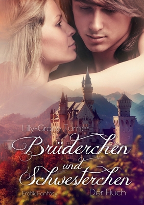 Brüderchen und Schwesterchen: Der Fluch [German] 375195189X Book Cover