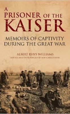 The Kaiser's Captive: In the Claws of the Germa... 1783463082 Book Cover