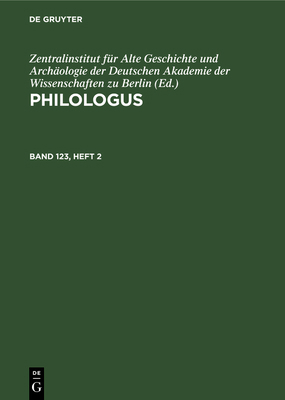 Philologus. Band 123, Heft 2 [German] 3112524594 Book Cover