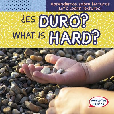 ¿Es Duro? / What Is Hard? [Spanish] 1538250004 Book Cover