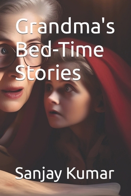 Grandma's Bed-Time Stories B0CMJCXFR8 Book Cover