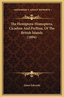 The Hemiptera-Homoptera, Cicadina And Psyllina,... 1169342639 Book Cover