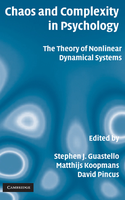 Chaos and Complexity in Psychology: The Theory ... 0521887267 Book Cover