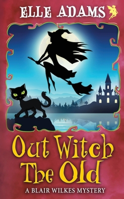 Out Witch the Old 1915250250 Book Cover