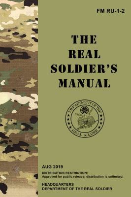 The Real Soldier's Manual FM RU-1-2 Paperback 0578570939 Book Cover