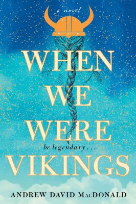 When We Were Vikings 1982143282 Book Cover