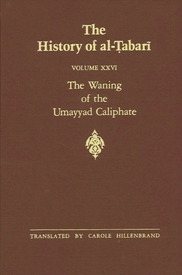 The History of al-&#7788;abar&#299; Vol. 26: Th... 088706812X Book Cover
