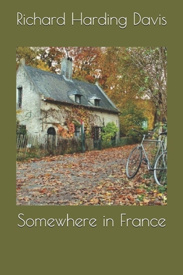 Somewhere in France 1693027380 Book Cover