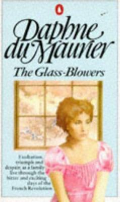 The Glass Blowers 0140024034 Book Cover