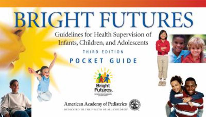 Bright Futures Pocket Guide: Guidelines 1581102240 Book Cover